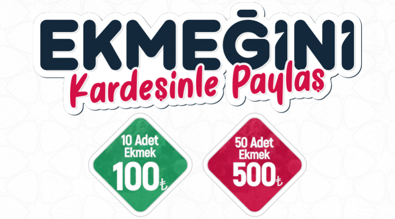 100 ADET EKMEK BAĞIŞI
