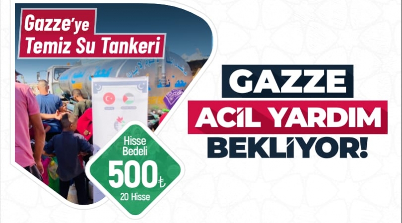 GAZZE SU TANKERİ BAĞIŞI 